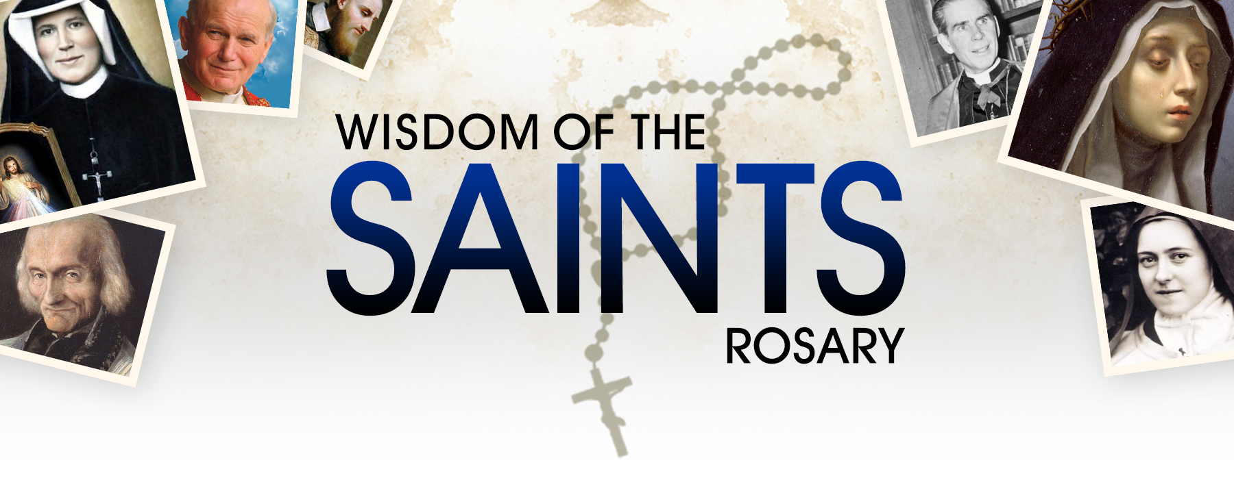 Wisdom of the Saints Rosary